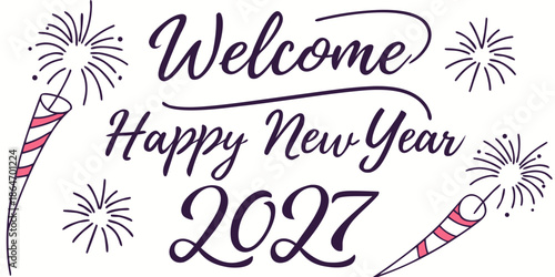 Happy New Year 2027 Graphic – Fireworks, Party Poppers & Decorative Font | Festive Celebration Poster