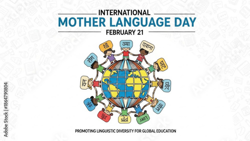 International mother language day, february 21, promoting linguistic diversity for global education with children holding signs around the globe