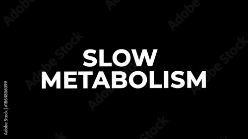 Slow Metabolism animated text with shaking glitch effect on transparent background for weight loss nutrition and health education video production
