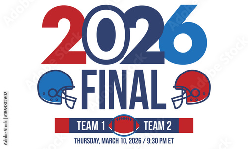 Final. Game Day. American football playoff. Super Party in United States. Final game of regular season. Professional team championship. Ball for american football. Sport poster. Vector illustration