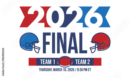 Final. Game Day. American football playoff. Super Party in United States. Final game of regular season. Professional team championship. Ball for american football. Sport poster. Vector illustration