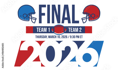Final. Game Day. American football playoff. Super Party in United States. Final game of regular season. Professional team championship. Ball for american football. Sport poster. Vector illustration