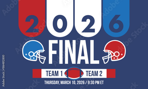 Final. Game Day. American football playoff. Super Party in United States. Final game of regular season. Professional team championship. Ball for american football. Sport poster. Vector illustration