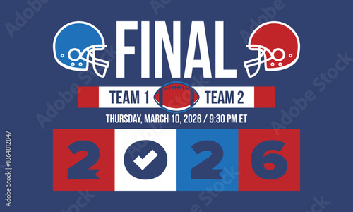 Final. Game Day. American football playoff. Super Party in United States. Final game of regular season. Professional team championship. Ball for american football. Sport poster. Vector illustration