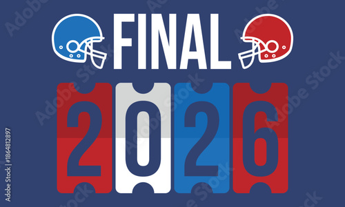 Final. Game Day. American football playoff. Super Party in United States. Final game of regular season. Professional team championship. Ball for american football. Sport poster. Vector illustration