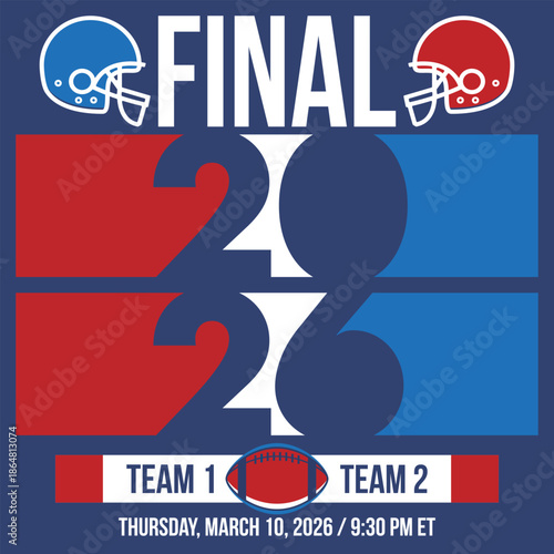 Final. Game Day. American football playoff. Super Party in United States. Final game of regular season. Professional team championship. Ball for american football. Sport poster. Vector illustration