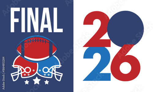 Final. Game Day. American football playoff. Super Party in United States. Final game of regular season. Professional team championship. Ball for american football. Sport poster. Vector illustration