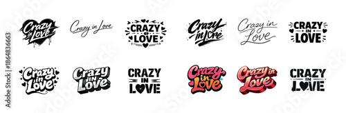 Creative 'crazy in love' typography designs and styles