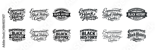 Empowerment black history quotes vintage typography collection