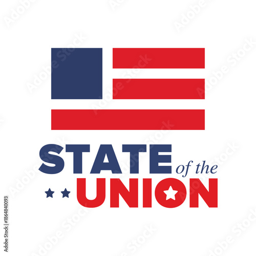 State of the Union Address in United States. Annual deliver from the President of the US address to Congress. Speech President. Patriotic american elements. Poster, card, banner, background. Vector