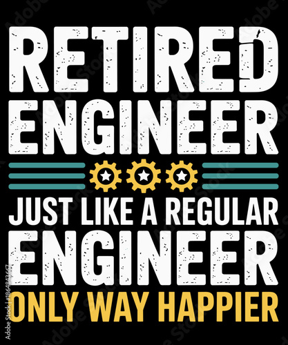 Retired Engineer Engineering Funny Saying Retirement Gift