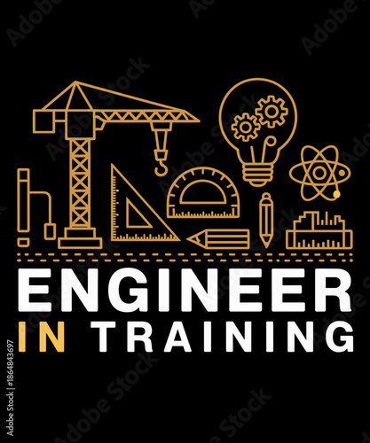Engineer in Training Future Engineer Holding Engineering