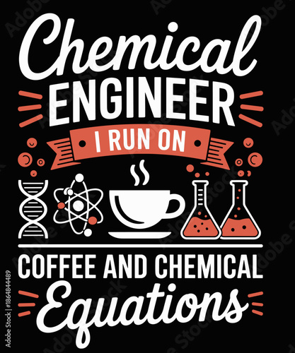 Funny Science Chemical Engineer Coffee And Equations Chemist
