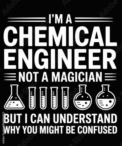 Chemical Engineer Funny Engineering Physics Chemistry