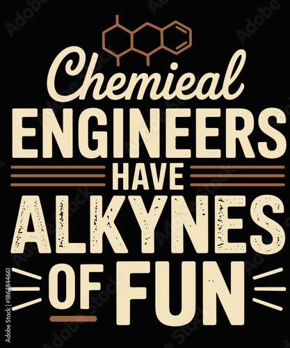 Chemical Engineer Have Alkynes Of fun Engineering