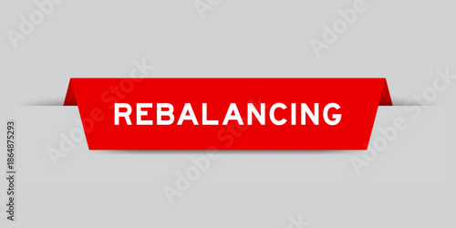 Red color inserted label with word rebalancing on gray background