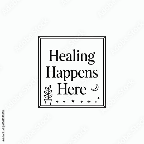 Healing happens here isolated on white background, Vector, illustration