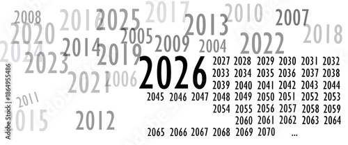 2026 2027 2028 New Year. Numbers in sequence. Calendar. Years follow each other. On a white background