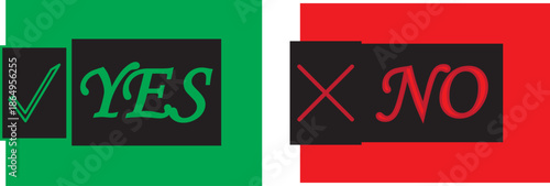 yes check mark and no cross symbols. Yes no icon.  Green yes icon. Red no icon. Green on sign set.
