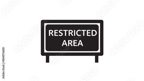 a stark black rectangular sign displaying the words restricted area in bold white lettering creating a stark silhouette high quality professional detailed modern