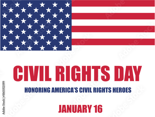 Civil Rights Day Tribute: Honoring America's Civil Rights Heroes Commemorative Graphic