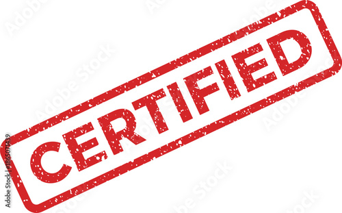 Grungy red certified stamp showing official endorsement and validation concept