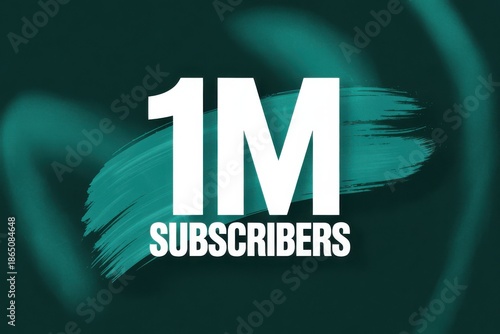 White 1 M Subscribers text on a dark teal abstract background 1 million subscribers
