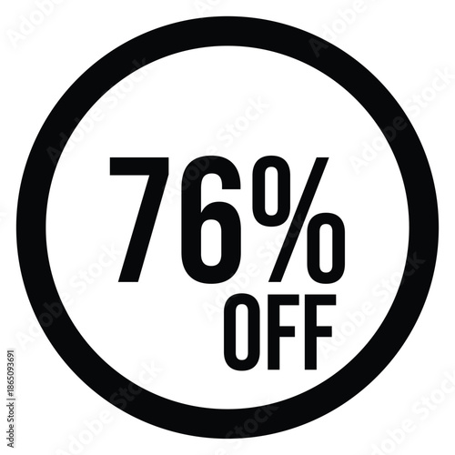 76% OFF Sale Discount Round Badge Icon Isolated on White