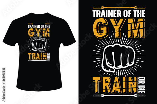 T shirt design for fitness enthusiasts and gym trainers
