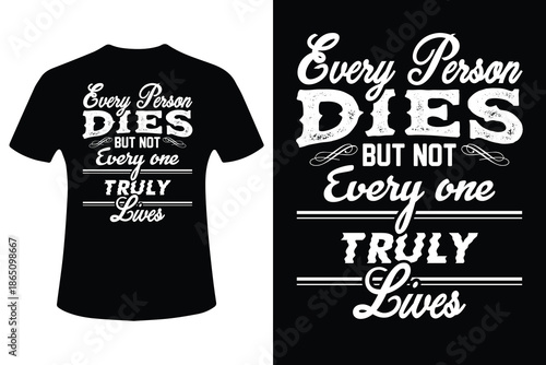 Inspirational quote t shirt design with typography