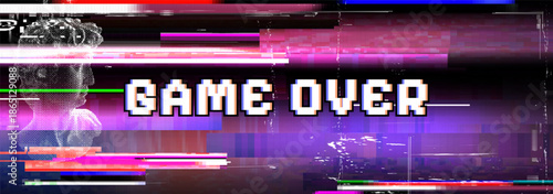 Game Over Fantastic Computer Background with Glitch Noise Retro Effect Vector Screen, Pixel Display, Video Computer Text Illustration, Abstract Digital Error Background, Cyberpunk Futuristic Design