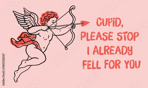 Cupid Please Stop Funny Valentine Illustration Retro Love Quote Pink Hand Drawn Cherub Angel With Bow Sarcastic Romance Design For Valentine Card Poster Print TShirt Sticker Card Love Letter Red Black