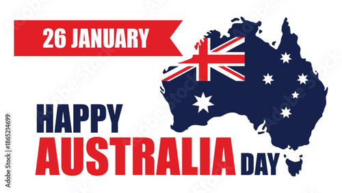 26 January Happy Australia Day celebration design with Australian map and national flag, patriotic typography artwork for poster, banner, greeting card and social media
