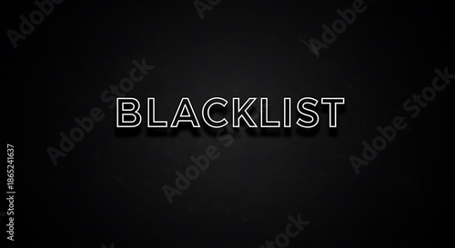 Blacklist Text Design