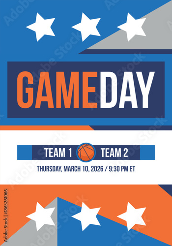 Game Day. Basketball playoff in March. Super sport party in United States. Final games of season tournament. Professional team championship. Ball for basketball. Sport poster. Vector