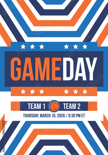 Game Day. Basketball playoff in March. Super sport party in United States. Final games of season tournament. Professional team championship. Ball for basketball. Sport poster. Vector