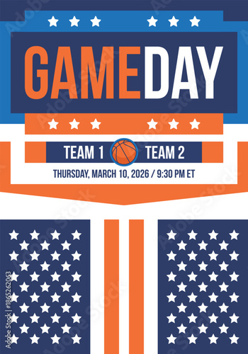 Game Day. Basketball playoff in March. Super sport party in United States. Final games of season tournament. Professional team championship. Ball for basketball. Sport poster. Vector