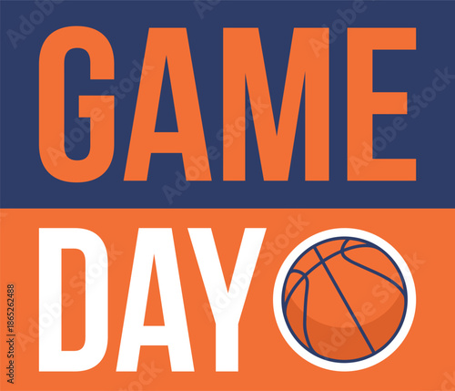 Game Day. Basketball playoff in March. Super sport party in United States. Final games of season tournament. Professional team championship. Ball for basketball. Sport poster. Vector