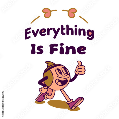 Humorous Cartoon Character in Denial Saying Everything is Fine.
