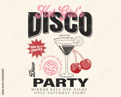 Disco Party graphics with hot girl typography vintage artwork. women's, girl's graphic tees artwork.
