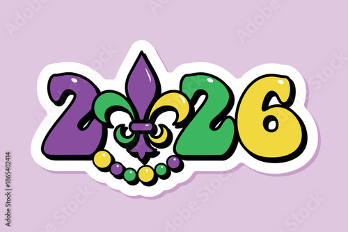 2026 Mardi Gras, numbers with fleur de lis symbol and beads, festive sticker, banner, t-shirt graphics, vector illustration