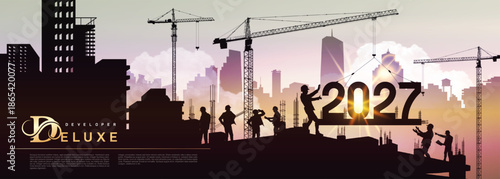 Construction 2027. Large construction site, many construction cranes set numbers 2027. Black silhouette staff works as a to prepare to welcome the new year. Construction team sets numbers for New Year