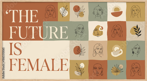 Empowering feminist quote with female faces and floral elements in a grid pattern.