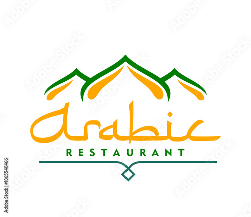 Arabic restaurant icon for Arabian cuisine or Arab food traditional kitchen, vector sign. Arabian restaurant emblem of green Muslim mosque masjid domes and Arabian style letters for Eastern halal food