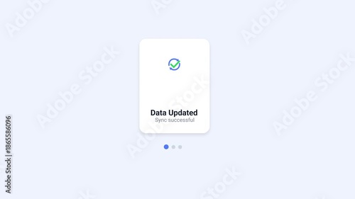 Minimal flat illustration of a mobile app screen showing data updated status with a checkmark icon. Suitable for successful data refresh, sync completion, system updates, and modern UI or UX design co