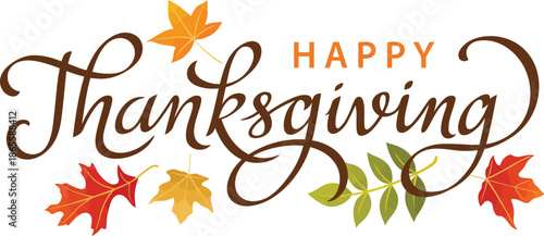 Happy Thanksgiving Calligraphy with Colorful Autumn Maple and Oak Leaves on White Background