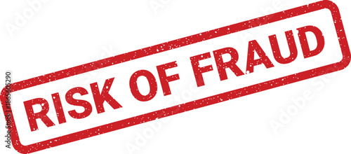 A red rectangular distressed rubber stamp seal featuring the words Risk of Fraud for financial security