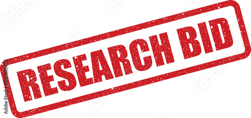 A textured rectangular rubber stamp mark displaying the words Research Bid for a project proposal submission