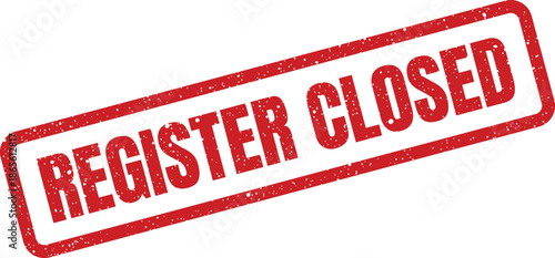 Distressed vector graphic displaying a register closed notice on a rectangular textured business stamp