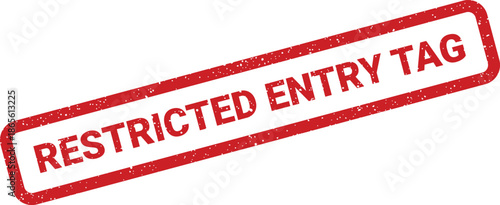 Grunge red rubber stamp mark signifying a restricted entry tag for authorized personnel identification